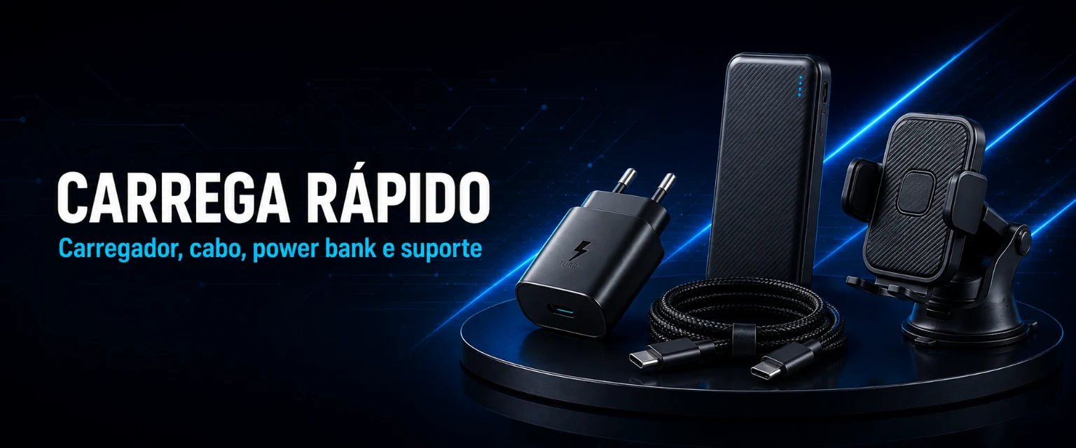 Carrega rápido: carregador, cabo, power bank e suporte